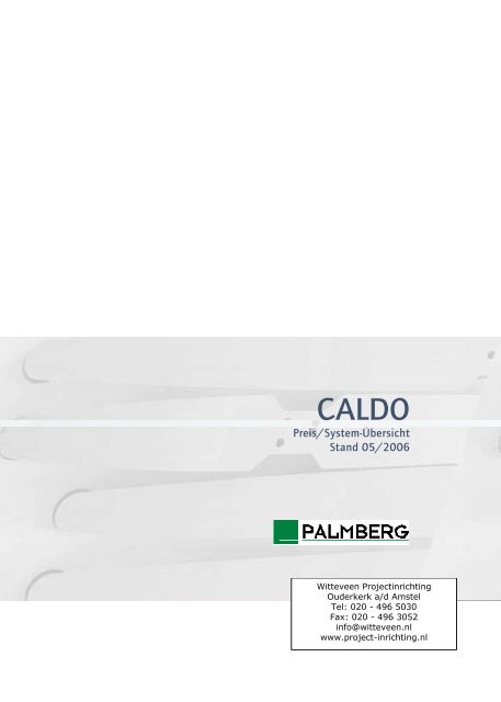 caldo - Witteveen Projectinrichting