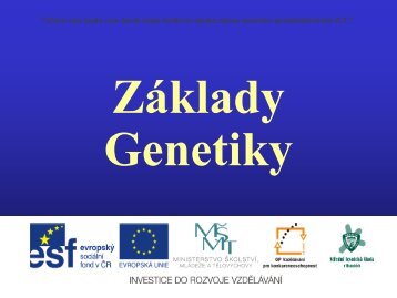 ZÃ¡klady genetiky - Projekt EU