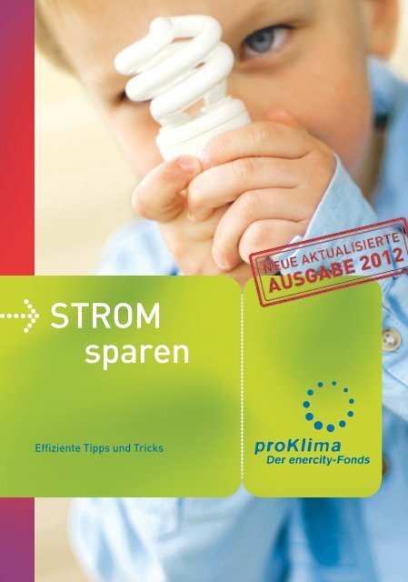 INFO: BroschÃ¼re - STROM sparen - proKlima Hannover