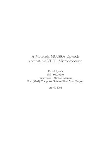 A Motorola MC68008 Op-code compatible VHDL Microprocessor