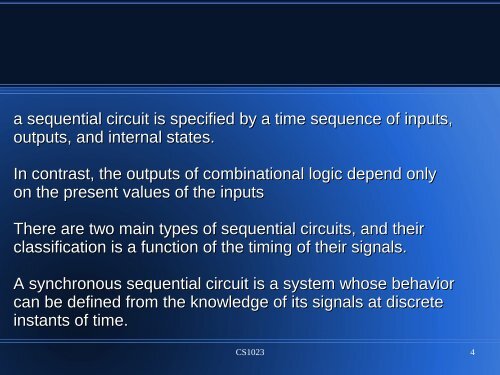 Synchronous Sequential Logic The digital circuits considered thus ...