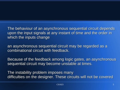 Synchronous Sequential Logic The digital circuits considered thus ...