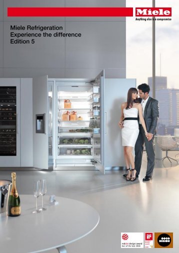 Miele Refrigeration Experience the difference Edition 5 - The Green ...