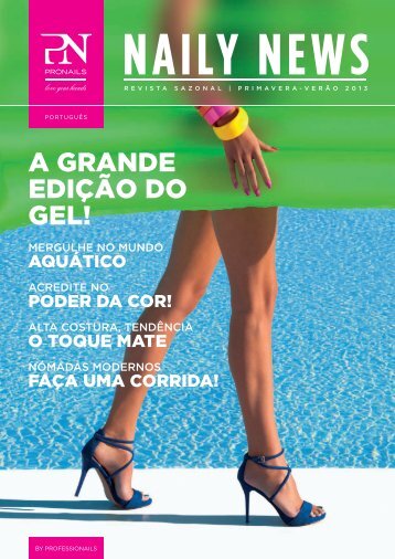 A GRANDE EDIÇÃO DO GEL! - Pronails