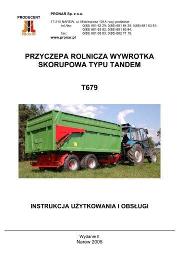 przyczepa rolnicza wywrotka skorupowa typu tandem t679 - Pronar