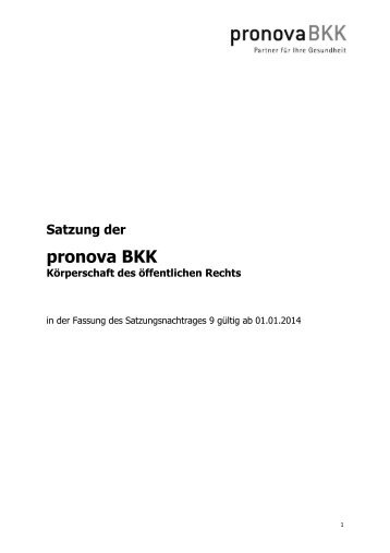 Satzung KV Stand 01.01.2014 inkl. Nachtrag 9 - pronova BKK