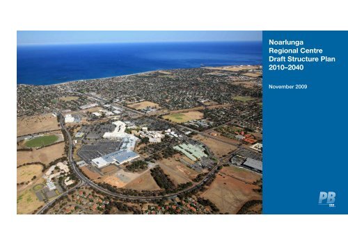 Noarlunga Regional Centre Draft Structure Plan 2010–2040