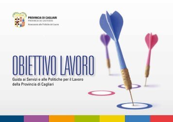 Guida Obiettivo Lavoro in formato pdf - Provincia di Cagliari