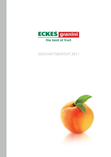 GESCHÄFTSBERICHT 2011 - Eckes-Granini Deutschland GmbH