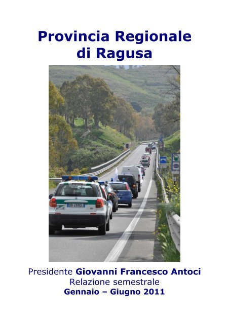 Relazione 1Âº semestre 2011 - Provincia Regionale di Ragusa