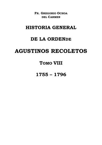 Gregorio Ochoa, Historia general c VIII - Provinciasannicolas.org