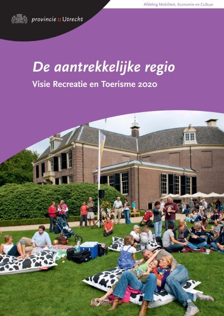 Visie Recreatie en Toerisme 2020 - Provincie Utrecht