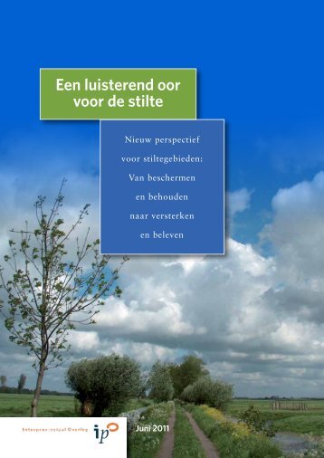 IPO-visie Een luisterend oor voor de stilte - Provincie Noord-Holland