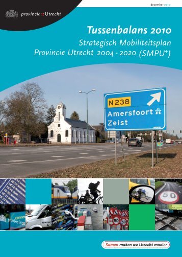 Tussenbalans 2010 SMPU (PDF, 690 kB) - Provincie Utrecht