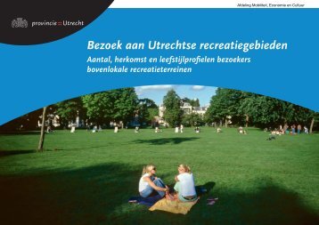 Bezoekers Utrechtse recreatiegebieden - Provincie Utrecht