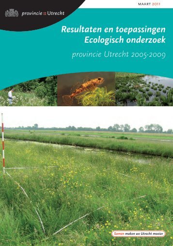 Resultaten en toepassingen Ecologisch onderzoek - Provincie Utrecht