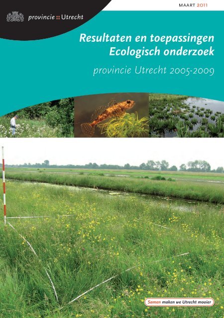 Resultaten en toepassingen Ecologisch onderzoek - Provincie Utrecht