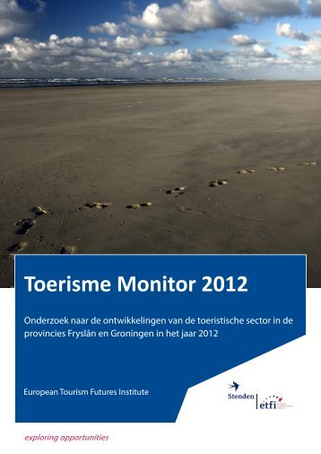 Toerisme Monitor 2012.pdf - Provincie Groningen