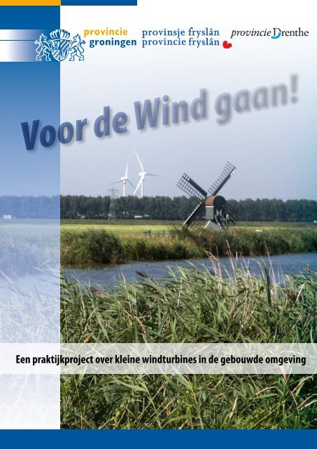 Voor de Wind gaan! brochure - Provincie Groningen