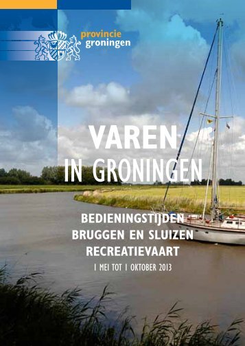 Varen in Groningen 2013.pdf - Provincie Groningen