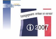 Basisgegevens verkeer en vervoer 2007 - Provincie Groningen
