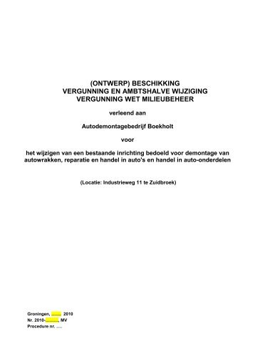 2010 Ontwerpbeschikking Wm Autodemontage Boekholt - Provincie ...