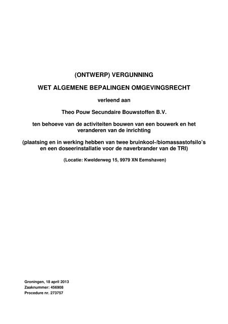 273757 Theo Pouw Ontwerpbesluit def doc - Provincie Groningen