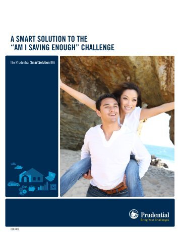 A SMART SOLUTION TO THE âAM I SAVING ENOUGH ... - Prudential