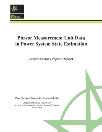 Phasor Measurement Unit Data in Power System State Estimation