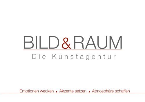 DIE KUNSTAGENTUR BILD & RAUM