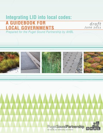 Integrating LID into local codes: - Puget Sound Partnership