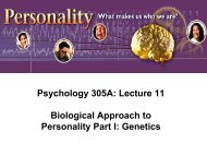 Psychology 305A: Lecture 11 Biological Approach to Personality ...