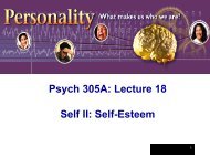 Psych 305A: Lecture 18 Self II: Self-Esteem