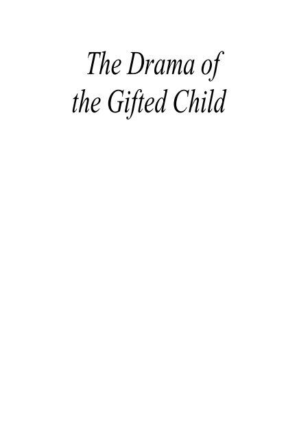 The Drama of the Gifted Child (The Search for the True Self)