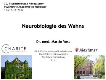 Neurobiologie des Wahns - Psychiatrie Akademie KÃ¶nigslutter