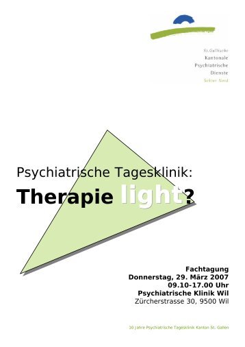 Programm der Tagung "Tageskliniken: Therapie light?" - Kantonale ...