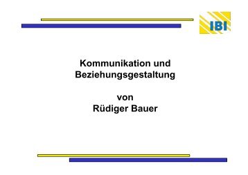 Kommunikation und Beziehungsgestaltung von RÃ¼diger Bauer