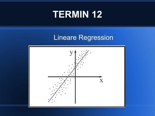 12. Lineare Regression