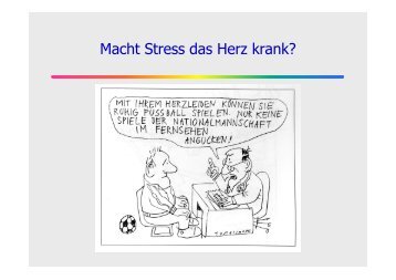 Stress und Herzkrankheit - Psychosomatik & Psychotherapie ...