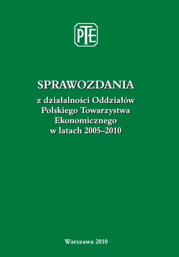 Sprawozdanie z dziaÅalnoÅci OddziaÅÃ³w PTE w latach 2005â2010