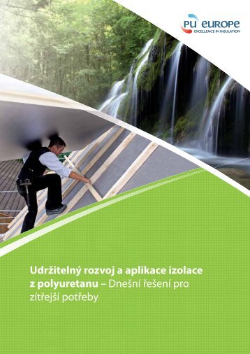 Udržitelný rozvoj a aplikace izolace z polyuretanu ... - PU Europe