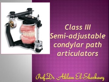 Class III adjustable condylar path articulators