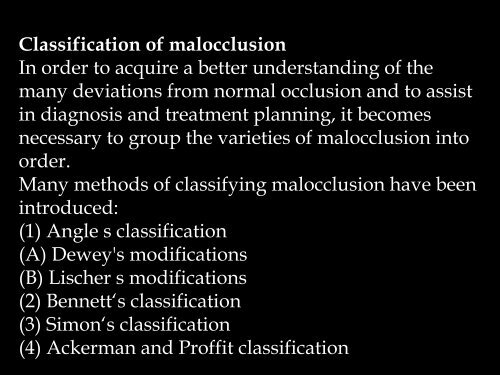 CLASSIFICATION OF MALOCCLUSION