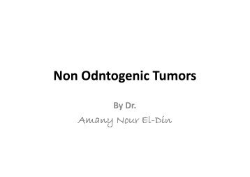 Non Odntogenic Tumors