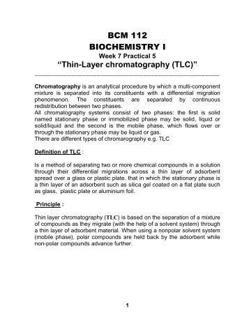 BCM 112 BIOCHEMISTRY I âThin-Layer chromatography (TLC)â