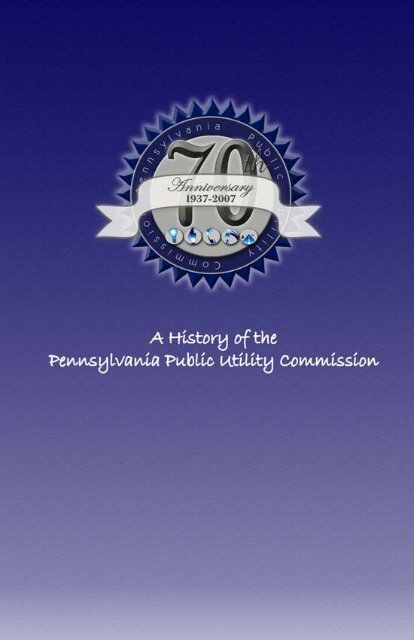 The PUC's History - Pennsylvania Public Utility Commission