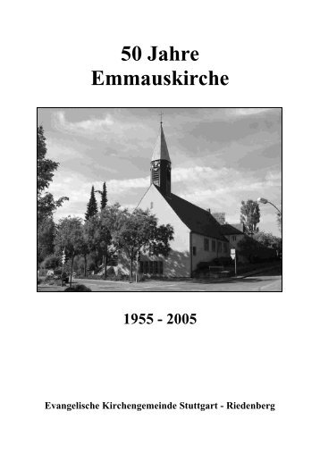 50 Jahre Emmauskirche 1955 - Evangelische Kirchengemeinde ...