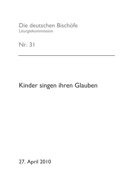 Kinder singen ihren Glauben - Deutsche Bischofskonferenz