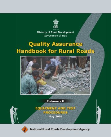 Quality Assurance Handbook for Rural Roads Volume-II - PMGSY