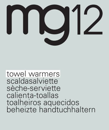 towel warmers scaldasalviette sÃ¨che-serviette calienta ... - MG12
